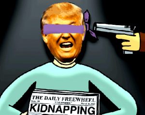 President Trump Kidnapping